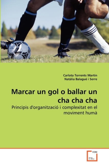 Marcar Un Gol O Ballar Un Cha Cha Cha, Paperback / softback Book