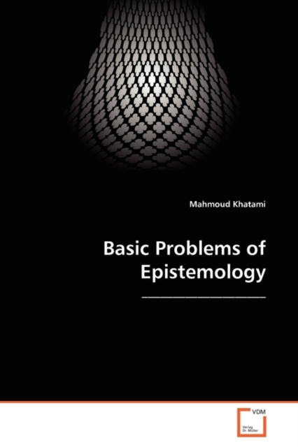 Basic Problems of Epistemology, Paperback / softback Book