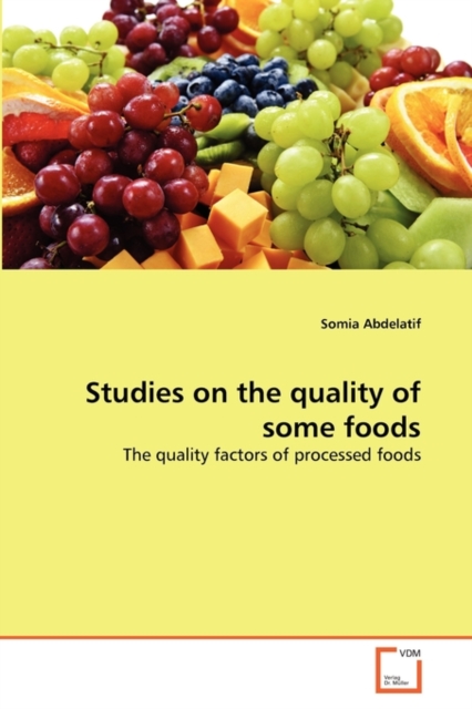 Studies on the Quality of Some Foods, Paperback / softback Book