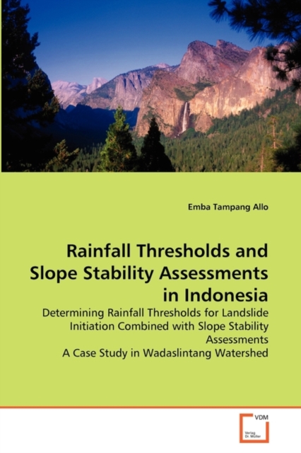 Rainfall Thresholds and Slope Stability Assessments in Indonesia, Paperback / softback Book