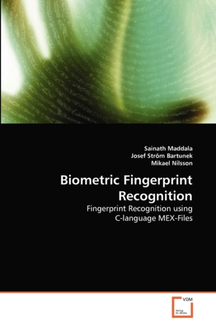 Biometric Fingerprint Recognition, Paperback / softback Book