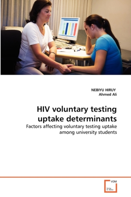 HIV Voluntary Testing Uptake Determinants, Paperback / softback Book