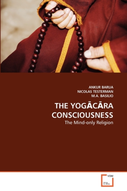 The Yog&#256;c&#256;ra Consciousness, Paperback / softback Book