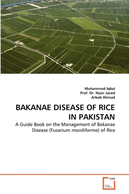 Bakanae Disease of Rice in Pakistan, Paperback / softback Book