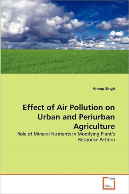 Effect of Air Pollution on Urban and Periurban Agriculture, Paperback / softback Book