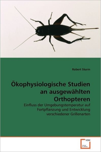 Okophysiologische Studien an ausgewahlten Orthopteren, Paperback / softback Book