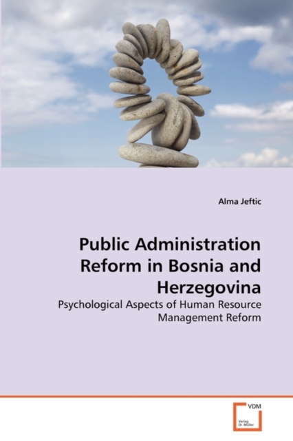 Public Administration Reform in Bosnia and Herzegovina, Paperback / softback Book