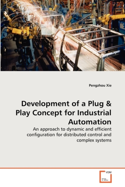 Development of a Plug & Play Concept for Industrial Automation, Paperback / softback Book