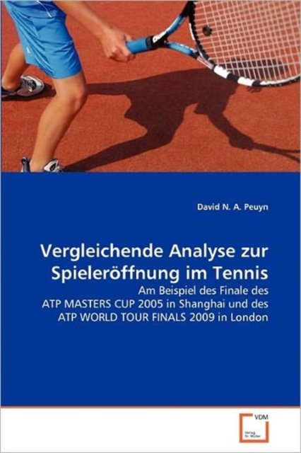 Vergleichende Analyse zur Spieleroffnung im Tennis, Paperback / softback Book