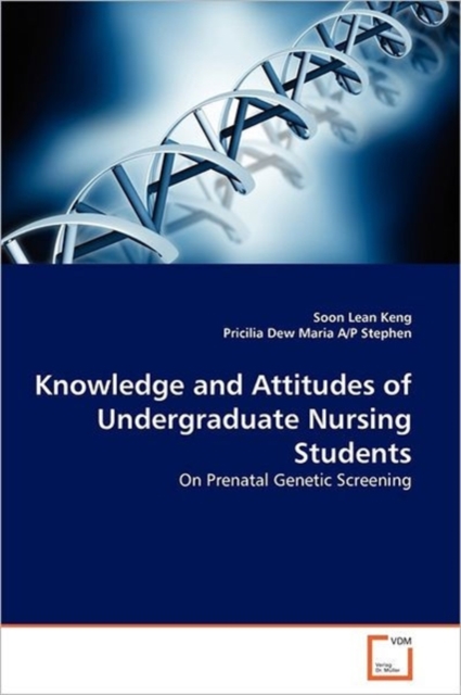 Knowledge and Attitudes of Undergraduate Nursing Students, Paperback / softback Book