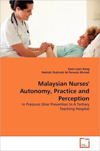 Malaysian Nurses' Autonomy, Practice and Perception, Paperback / softback Book