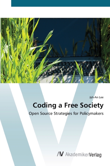 Coding a Free Society, Paperback / softback Book