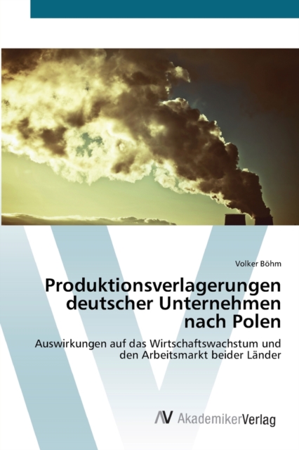 Produktionsverlagerungen deutscher Unternehmen nach Polen, Paperback / softback Book
