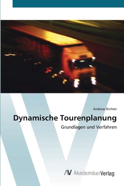 Dynamische Tourenplanung, Paperback / softback Book