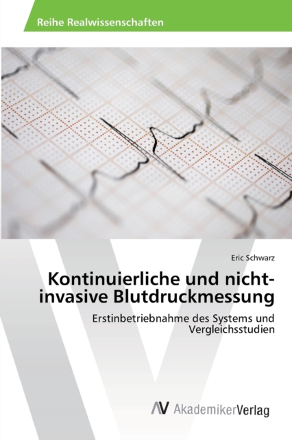 Kontinuierliche und nicht-invasive Blutdruckmessung, Paperback / softback Book