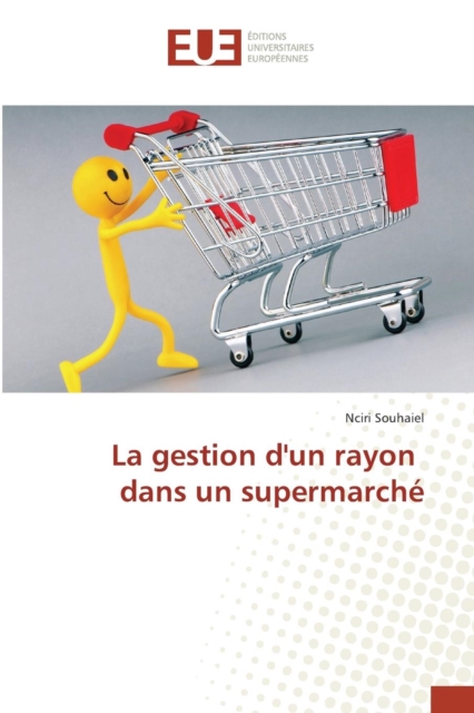 La Gestion Dun Rayon Dans Un Supermarche, Paperback / softback Book
