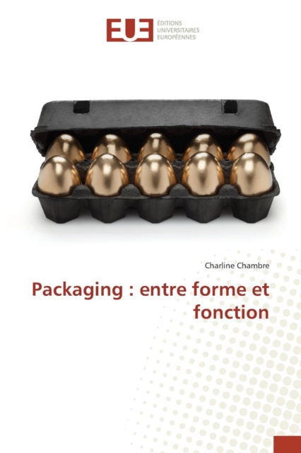 Packaging: Entre Forme Et Fonction, Paperback / softback Book