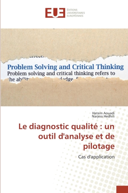 Le Diagnostic Qualite : Un Outil Danalyse Et de Pilotage, Paperback / softback Book