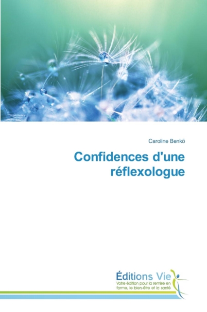 Confidences d'Une Reflexologue, Paperback / softback Book