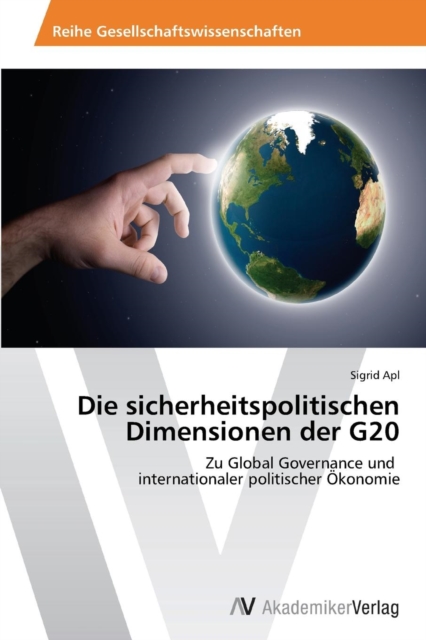 Die sicherheitspolitischen Dimensionen der G20, Paperback / softback Book