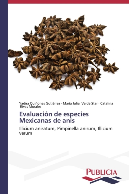 Evaluacion de Especies Mexicanas de Anis, Paperback / softback Book
