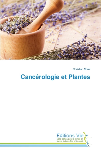 Cancerologie Et Plantes, Paperback / softback Book