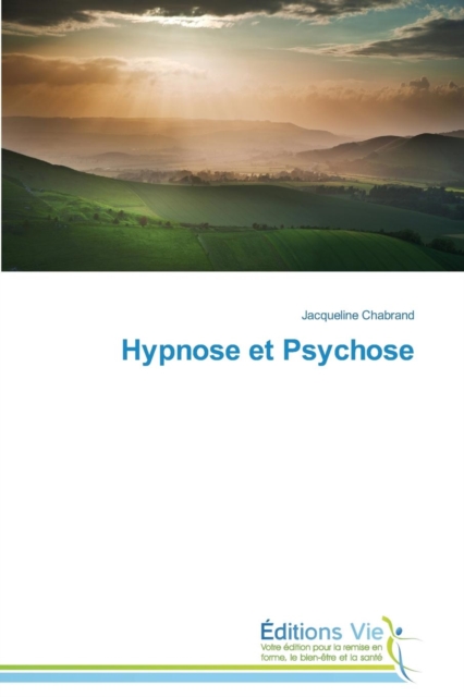 Hypnose Et Psychose, Paperback / softback Book
