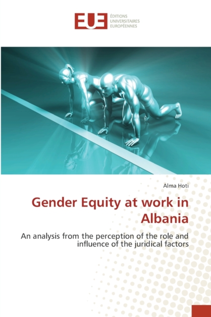 Gender Equity at work in Albania, Paperback / softback Book