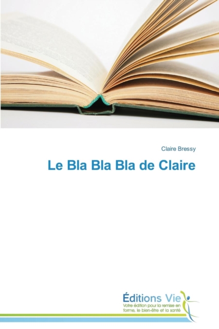 Le Bla Bla Bla de Claire, Paperback / softback Book