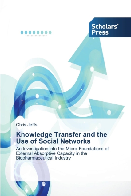 Knowledge Transfer and the Use of Social Networks, Paperback / softback Book