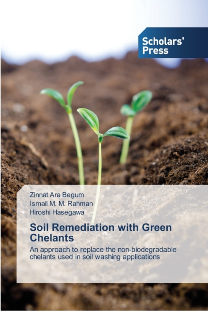 Soil Remediation with Green Chelants, Paperback / softback Book