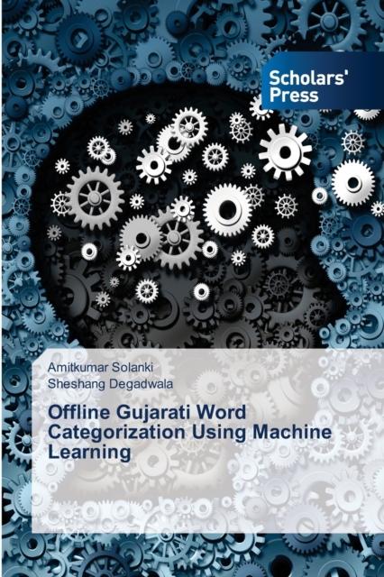 Offline Gujarati Word Categorization Using Machine Learning, Paperback / softback Book