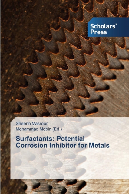 Surfactants : Potential Corrosion Inhibitor for Metals, Paperback / softback Book
