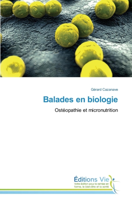 Balades En Biologie, Paperback / softback Book