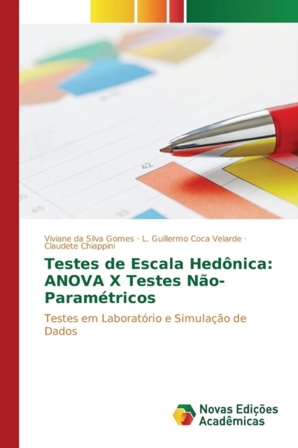 Testes de Escala Hedonica : Anova X Testes Nao-Parametricos, Paperback / softback Book