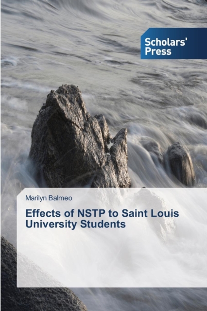 Effects of Nstp to Saint Louis University Students, Paperback / softback Book
