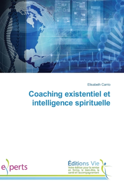 Coaching Existentiel Et Intelligence Spirituelle, Paperback / softback Book