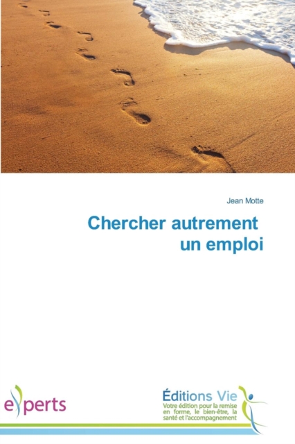 Chercher Autrement Un Emploi, Paperback / softback Book