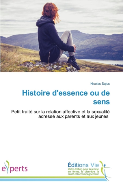 Histoire d'Essence Ou de Sens, Paperback / softback Book