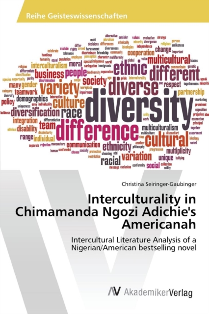 Interculturality in Chimamanda Ngozi Adichie's Americanah, Paperback / softback Book