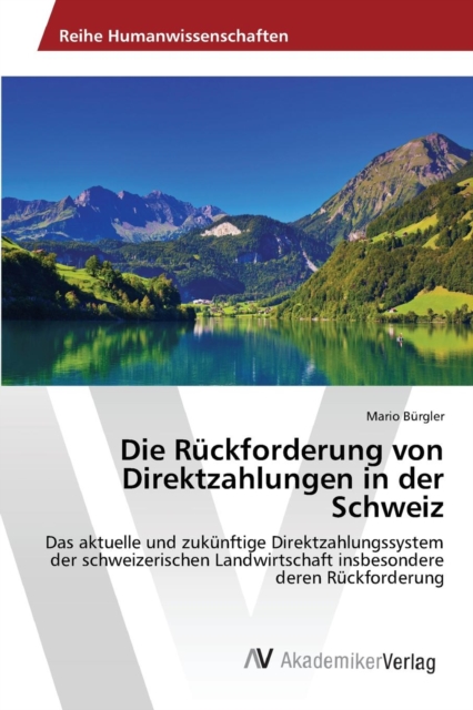 Die Ruckforderung Von Direktzahlungen in Der Schweiz, Paperback / softback Book