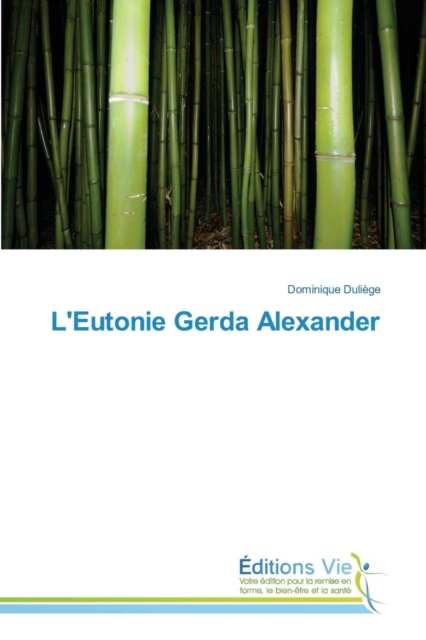 L'Eutonie Gerda Alexander, Paperback / softback Book