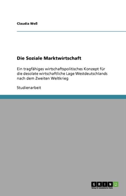 Die Soziale Marktwirtschaft, Paperback / softback Book