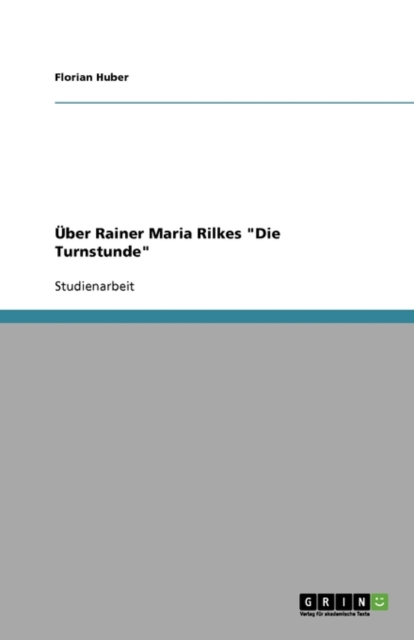 UEber Rainer Maria Rilkes Die Turnstunde, Paperback / softback Book