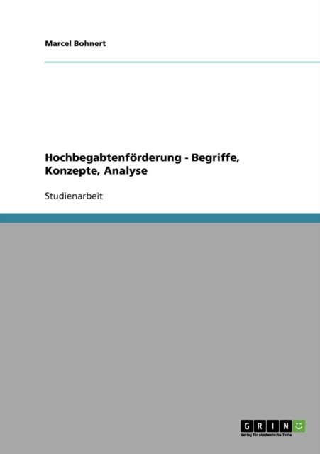 Hochbegabtenfoerderung - Begriffe, Konzepte, Analyse, Paperback / softback Book