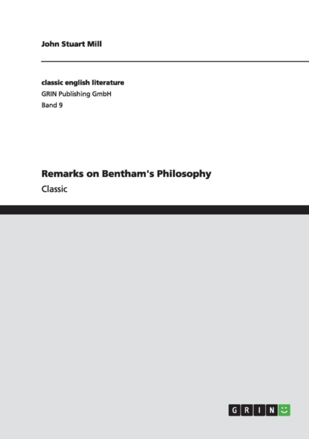 Remarks on Bentham's Philosophy, Paperback / softback Book