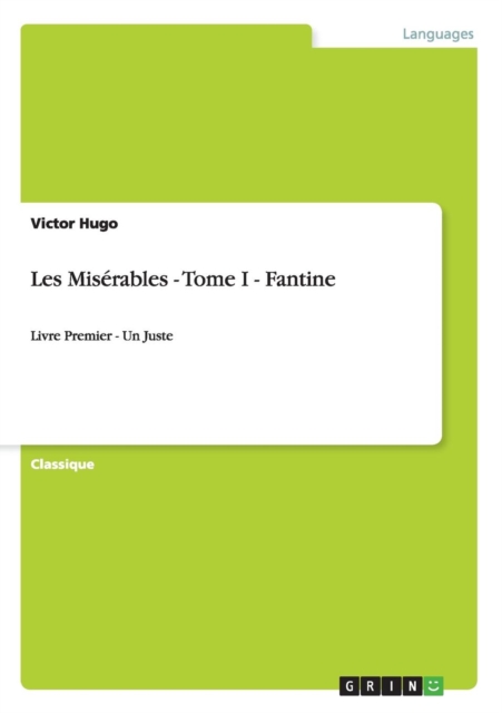 Les Mis?rables - Tome I - Fantine : Livre Premier - Un Juste, Paperback / softback Book