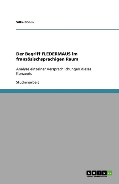 Der Begriff FLEDERMAUS im franzoesischsprachigen Raum, Paperback / softback Book