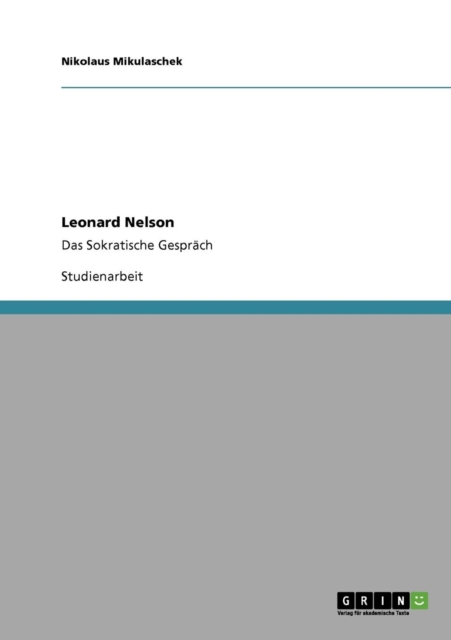 Leonard Nelson : Das Sokratische Gesprach, Paperback / softback Book