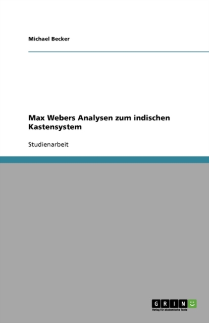 Max Webers Analysen Zum Indischen Kastensystem, Paperback / softback Book
